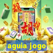 aguia jogo